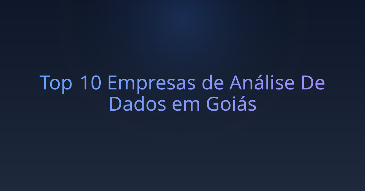 Top 10 Empresas de Análise De Dados em Goiás