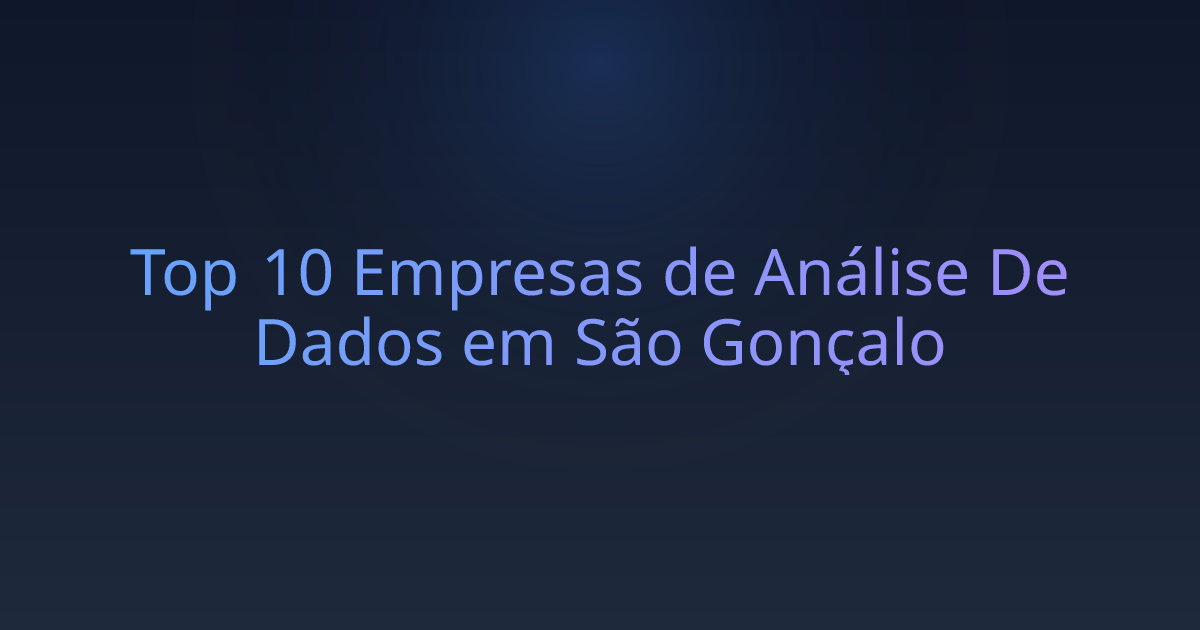 Top 10 Empresas de Análise De Dados em São Gonçalo