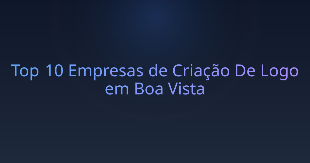 Top 10 Empresas de Criação De Logo em Boa Vista