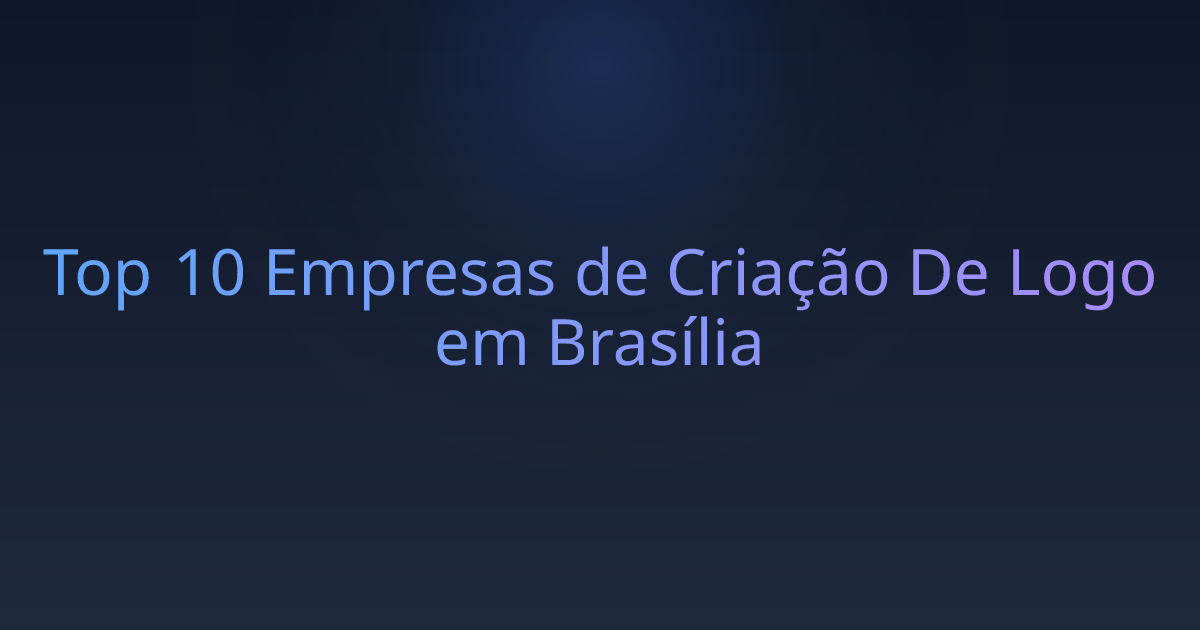 Top 10 Empresas de Criação De Logo em Brasília