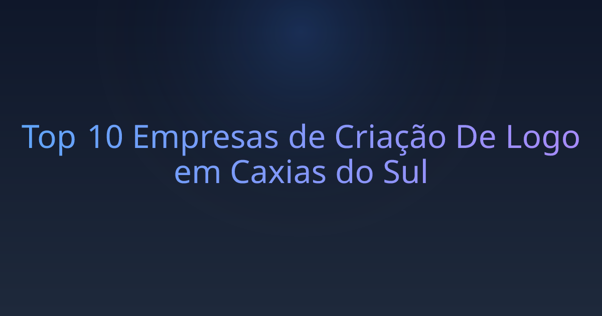 Top 10 Empresas de Criação De Logo em Caxias do Sul