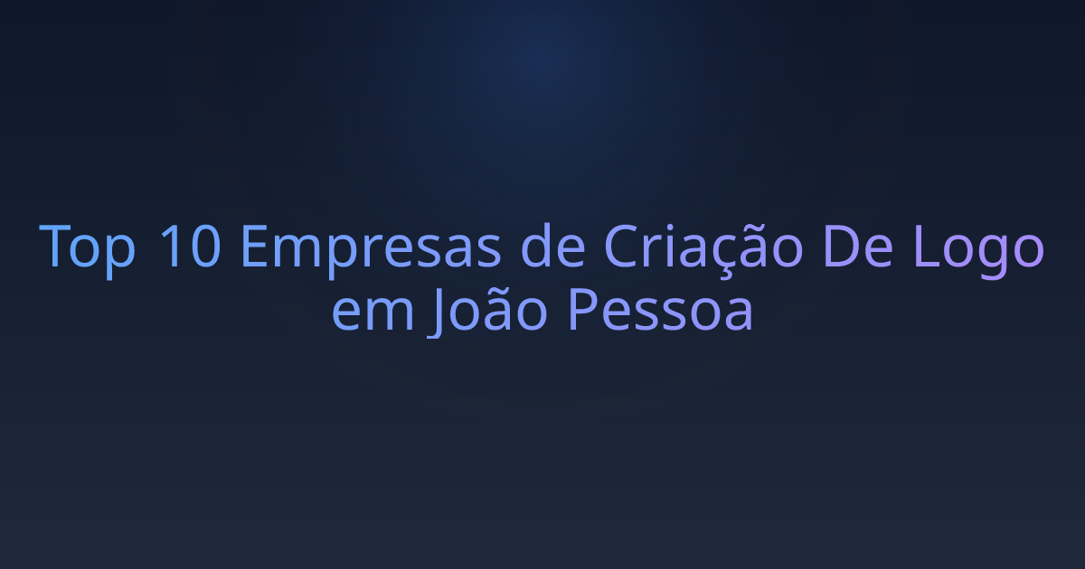 Top 10 Empresas de Criação De Logo em João Pessoa