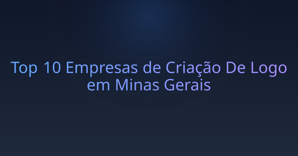 Top 10 Empresas de Criação De Logo em Minas Gerais