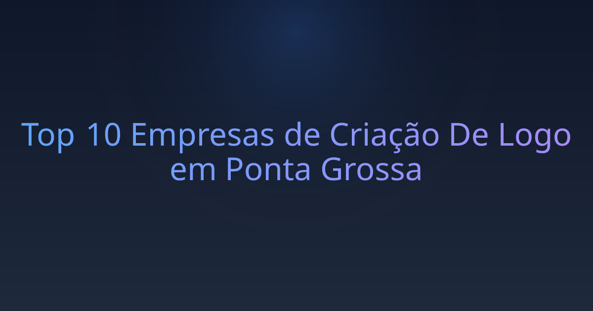 Top 10 Empresas de Criação De Logo em Ponta Grossa