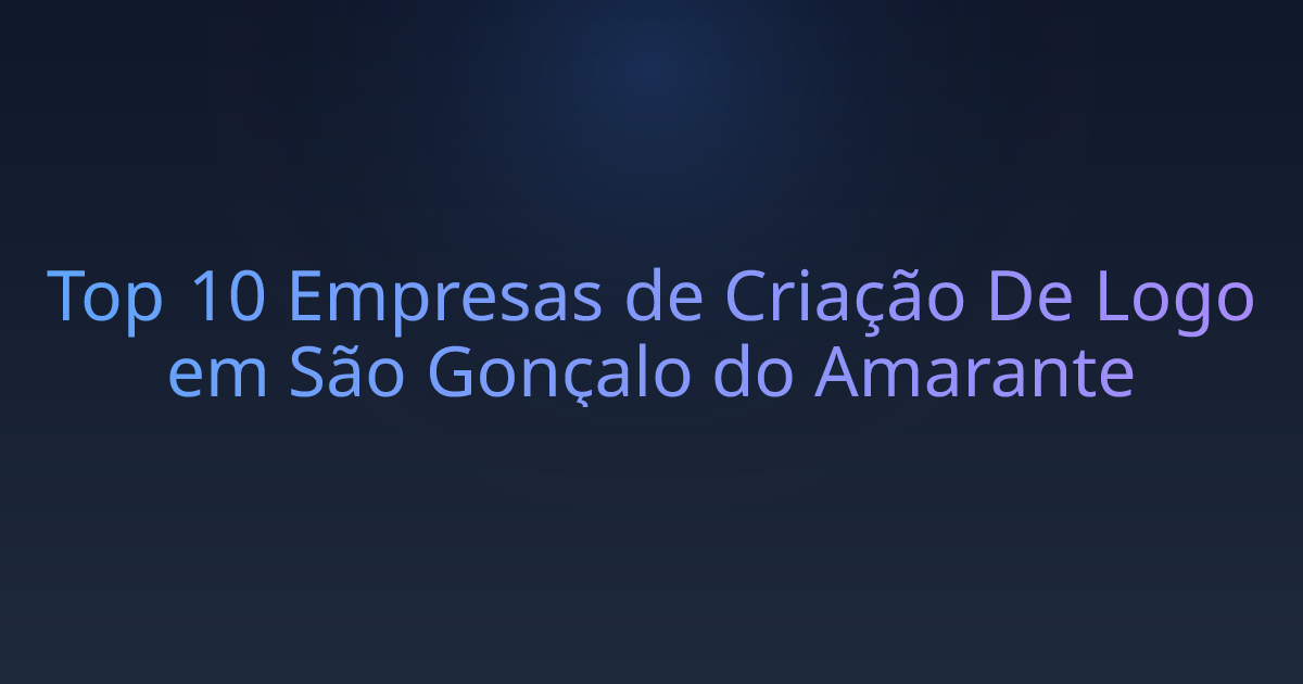 Top 10 Empresas de Criação De Logo em São Gonçalo do Amarante