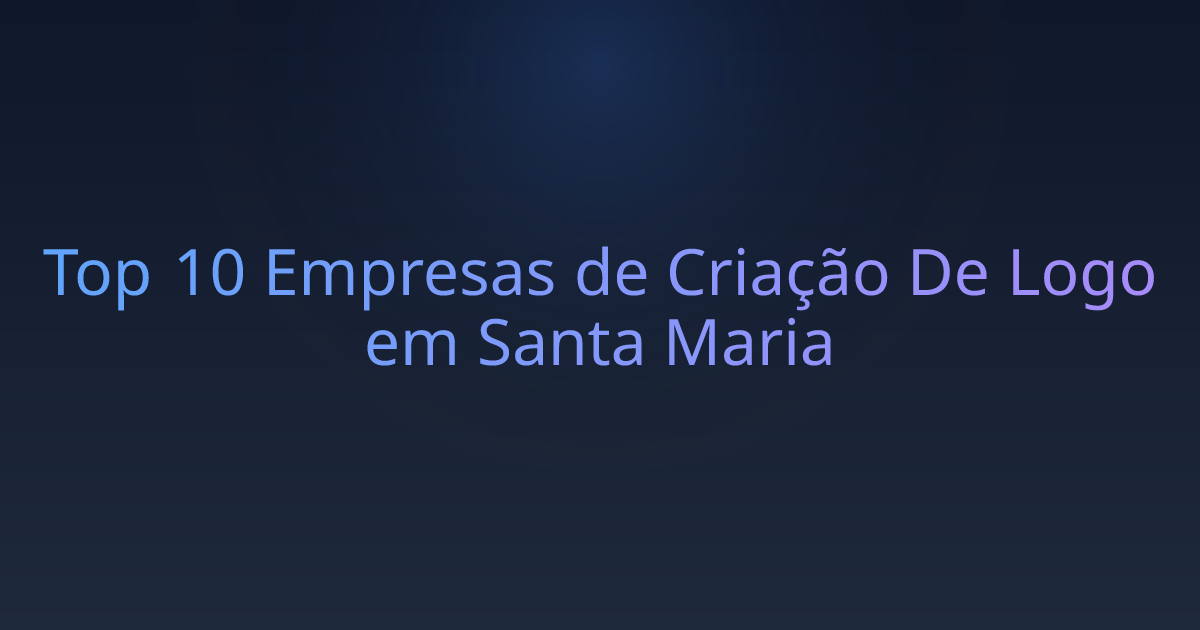 Top 10 Empresas de Criação De Logo em Santa Maria