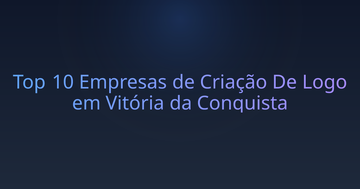 Top 10 Empresas de Criação De Logo em Vitória da Conquista