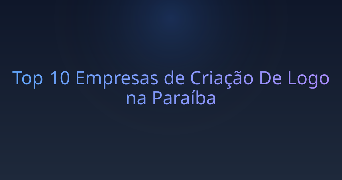Top 10 Empresas de Criação De Logo na Paraíba