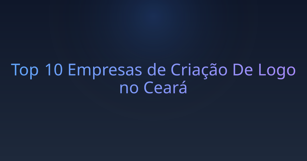 Top 10 Empresas de Criação De Logo no Ceará