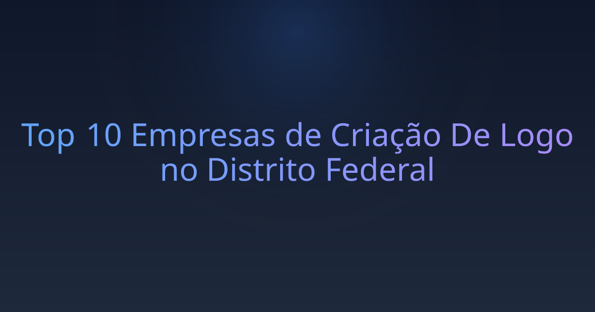Top 10 Empresas de Criação De Logo no Distrito Federal