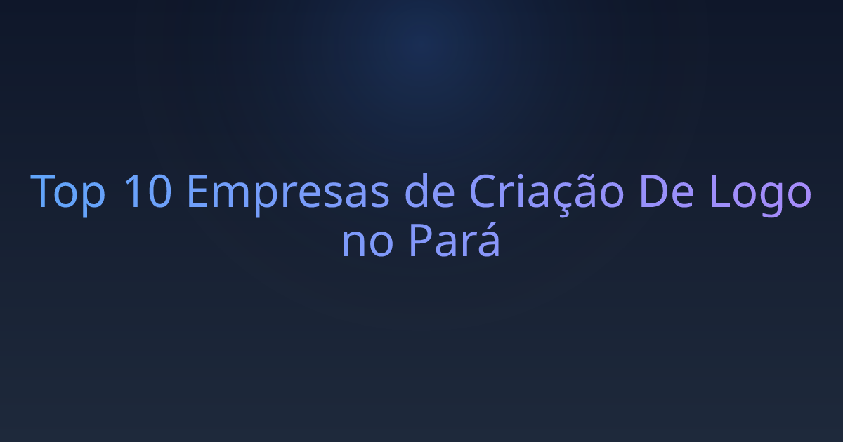 Top 10 Empresas de Criação De Logo no Pará