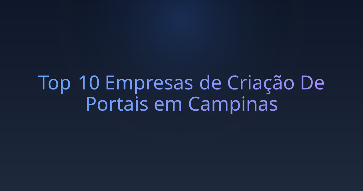 Top 10 Empresas de Criação De Portais em Campinas