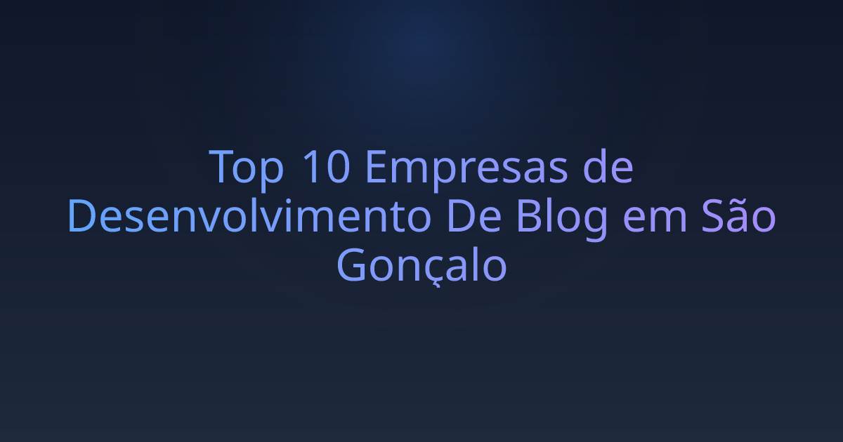 Top 10 Empresas de Desenvolvimento De Blog em São Gonçalo