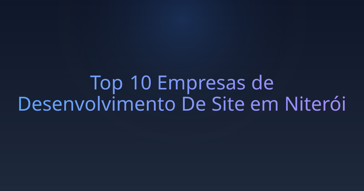 Top 10 Empresas de Desenvolvimento De Site em Niterói