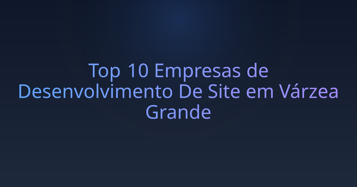 Top 10 Empresas de Desenvolvimento De Site em Várzea Grande
