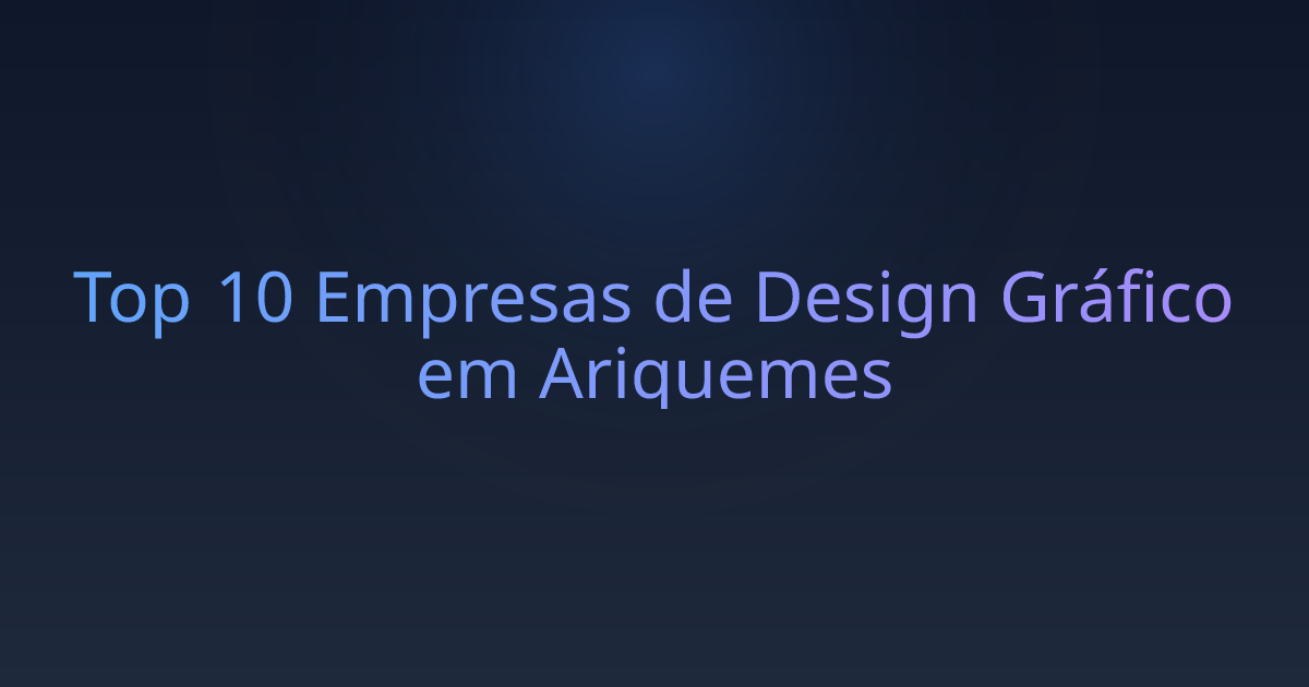 Top 10 Empresas de Design Gráfico em Ariquemes