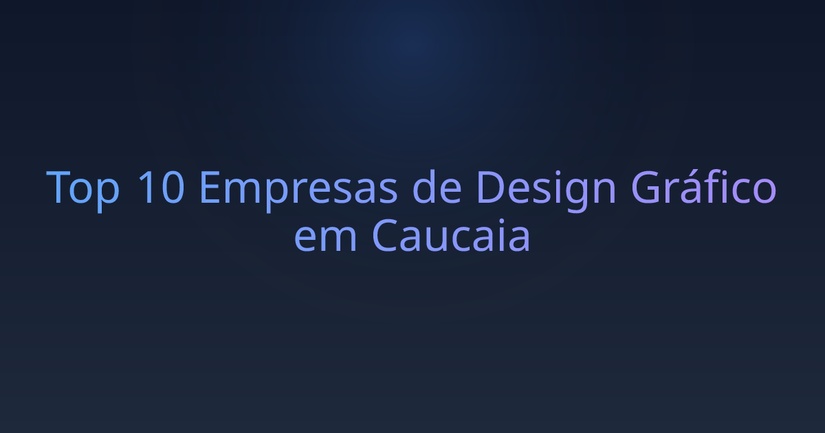 Top 10 Empresas de Design Gráfico em Caucaia