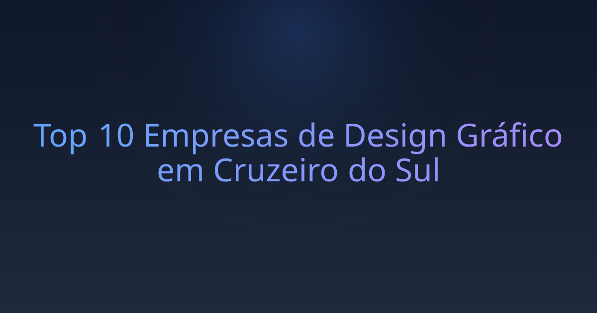 Top 10 Empresas de Design Gráfico em Cruzeiro do Sul