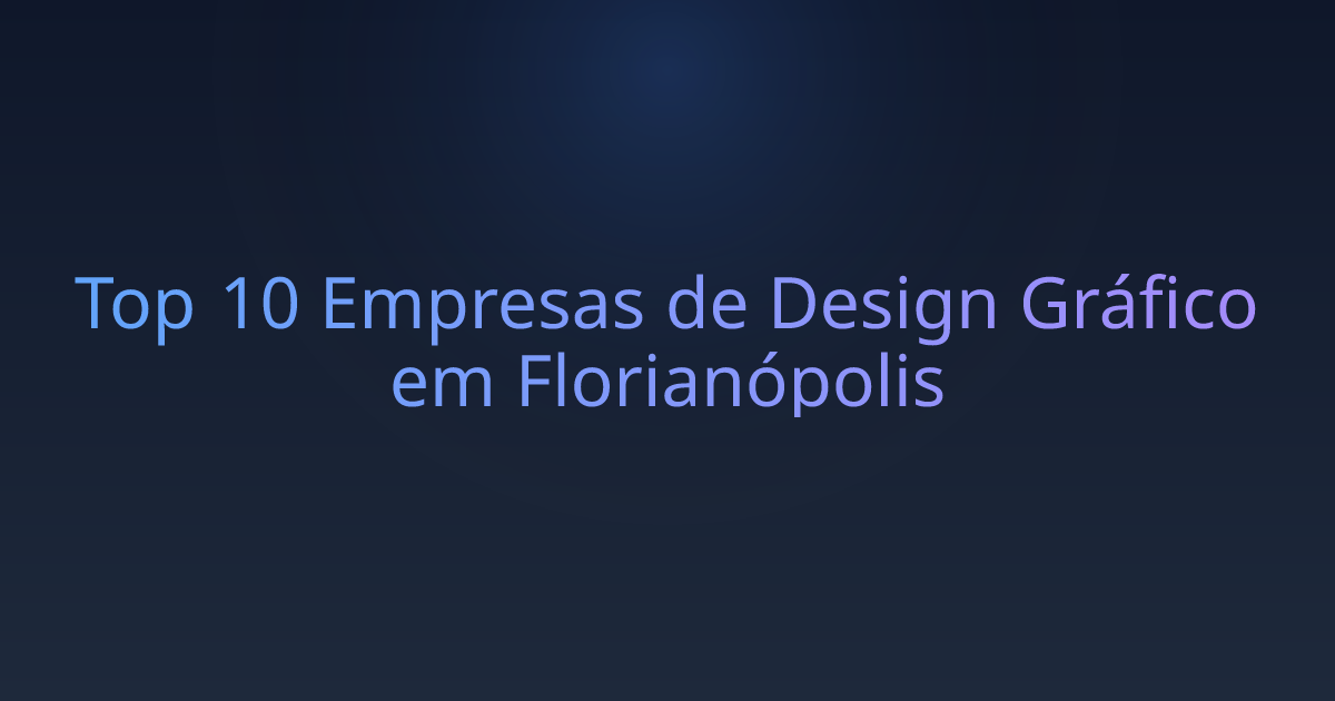 Top 10 Empresas de Design Gráfico em Florianópolis