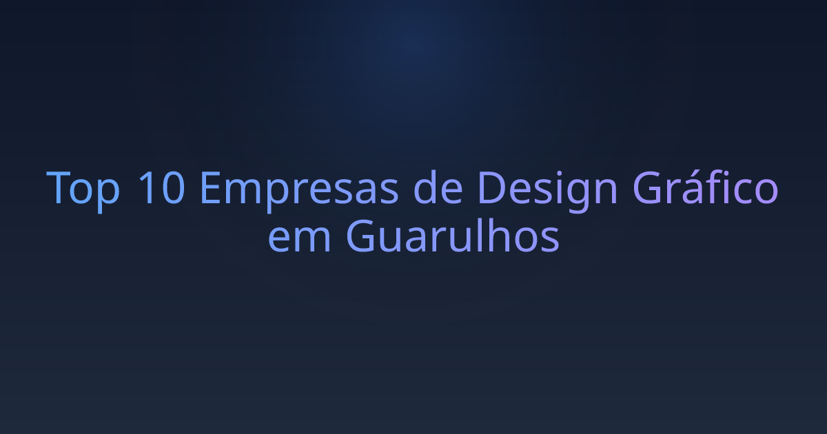 Top 10 Empresas de Design Gráfico em Guarulhos