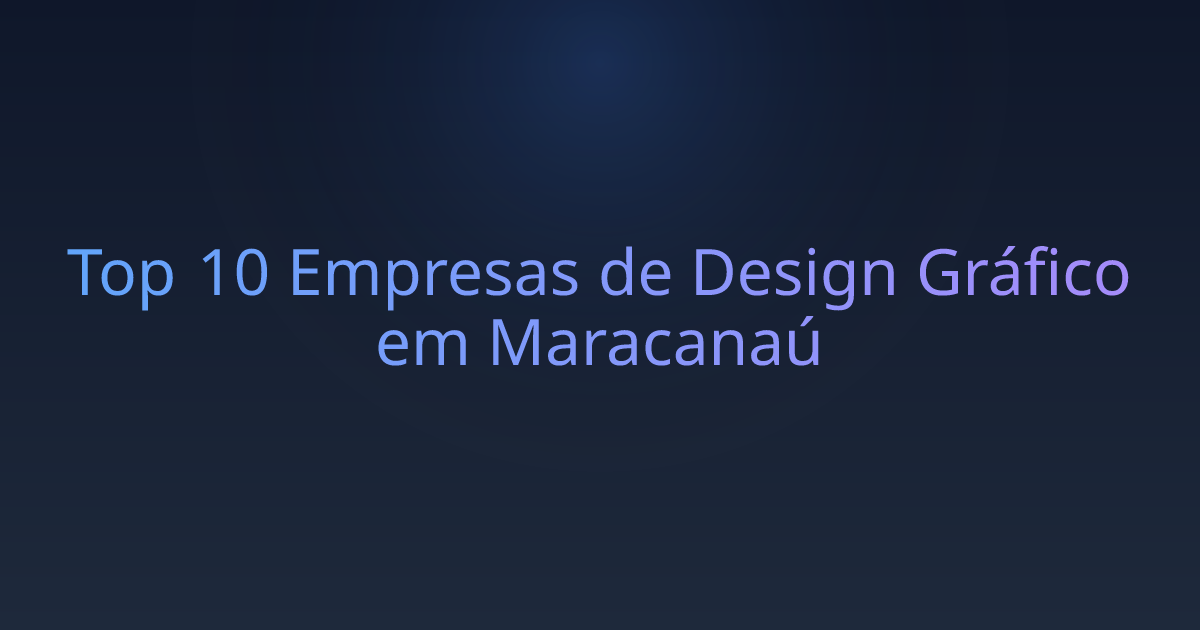 Top 10 Empresas de Design Gráfico em Maracanaú