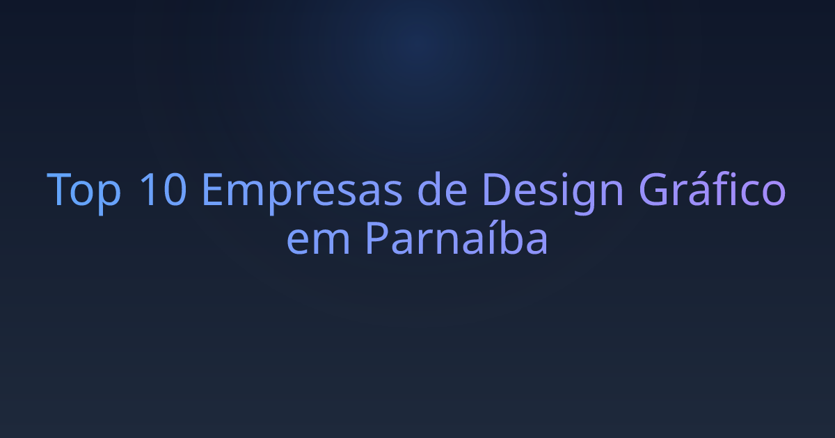 Top 10 Empresas de Design Gráfico em Parnaíba