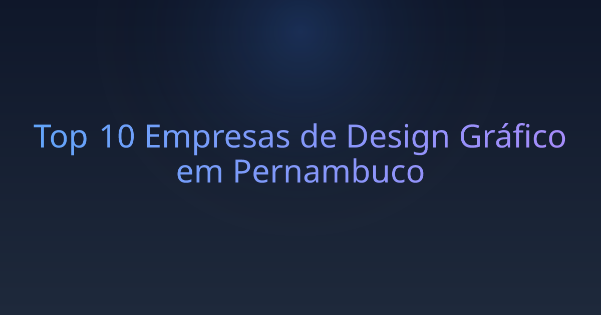 Top 10 Empresas de Design Gráfico em Pernambuco