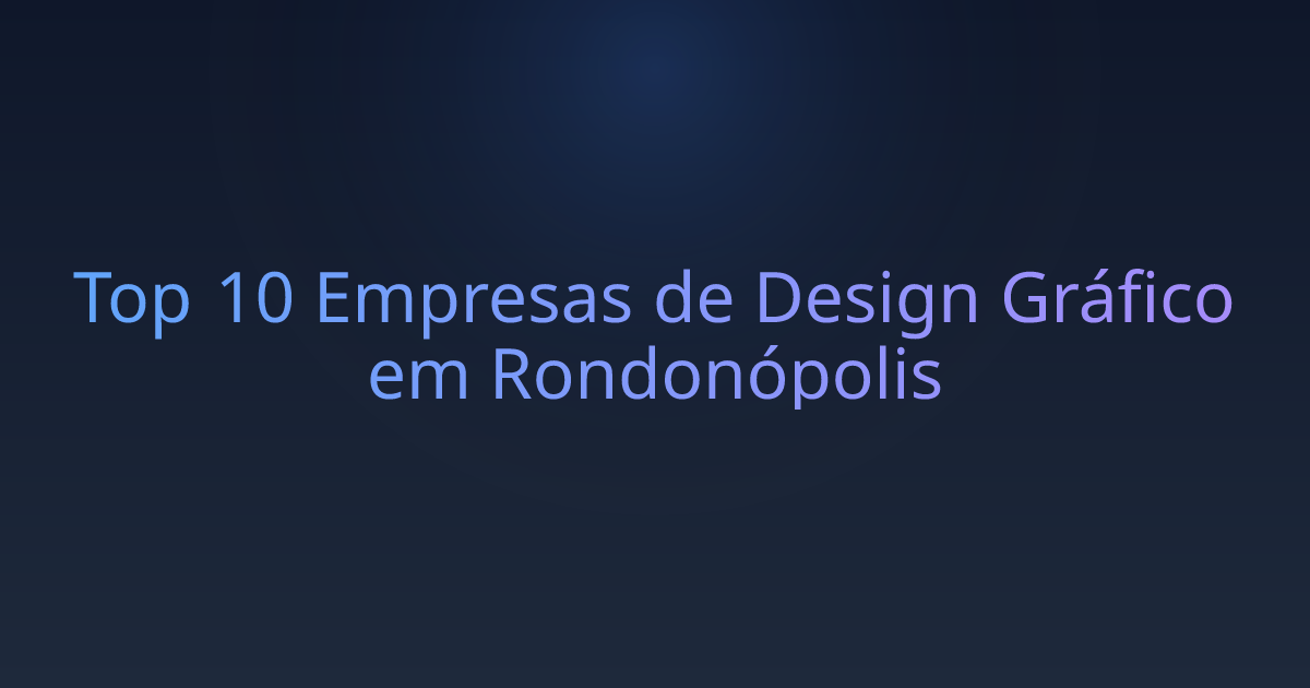Top 10 Empresas de Design Gráfico em Rondonópolis