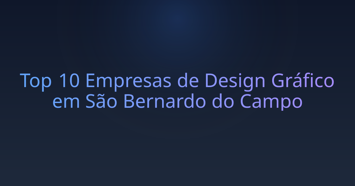Top 10 Empresas de Design Gráfico em São Bernardo do Campo