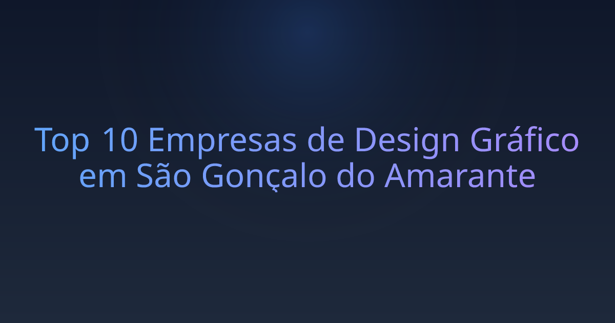Top 10 Empresas de Design Gráfico em São Gonçalo do Amarante