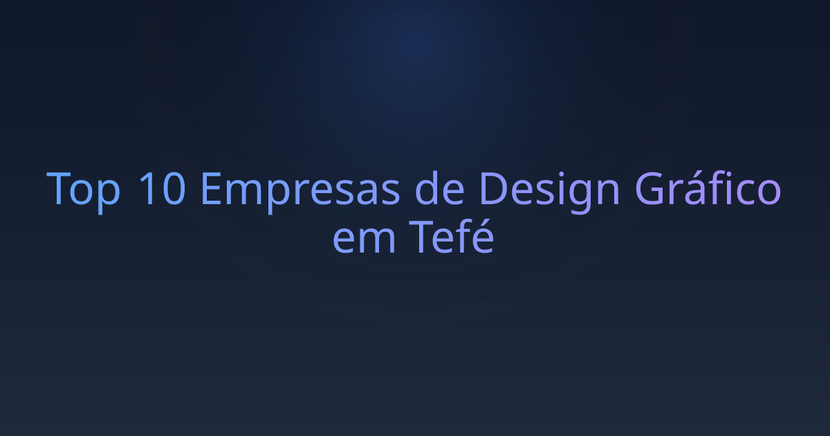 Top 10 Empresas de Design Gráfico em Tefé