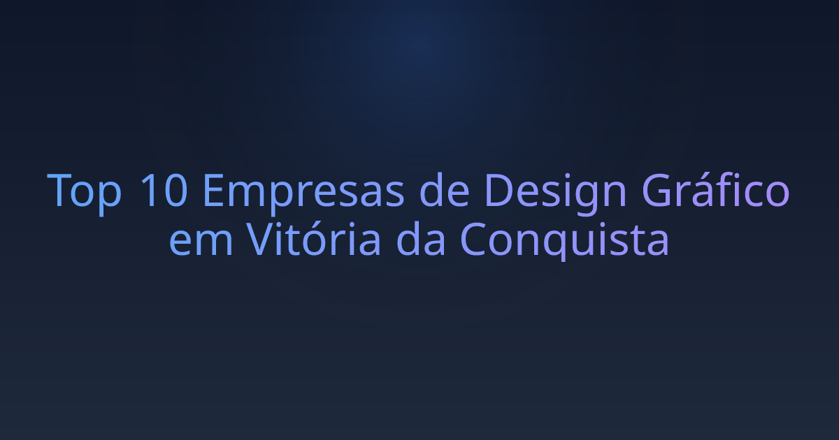 Top 10 Empresas de Design Gráfico em Vitória da Conquista
