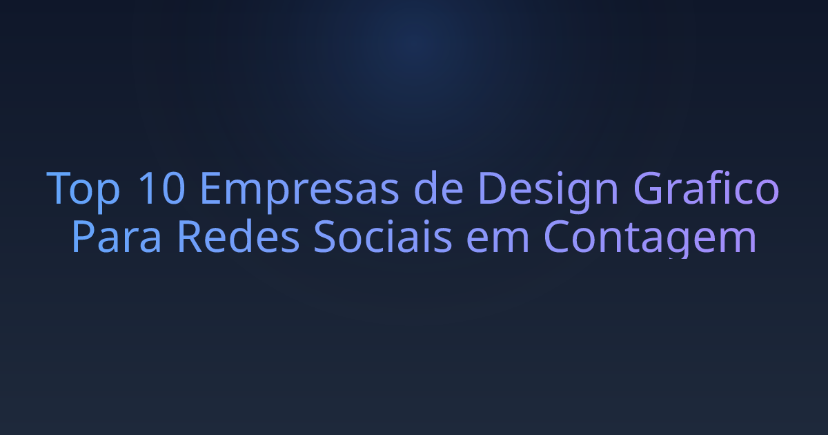 Top 10 Empresas de Design Grafico Para Redes Sociais em Contagem