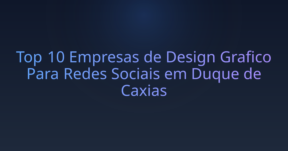 Top 10 Empresas de Design Grafico Para Redes Sociais em Duque de Caxias