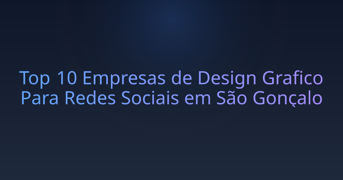 Top 10 Empresas de Design Grafico Para Redes Sociais em São Gonçalo