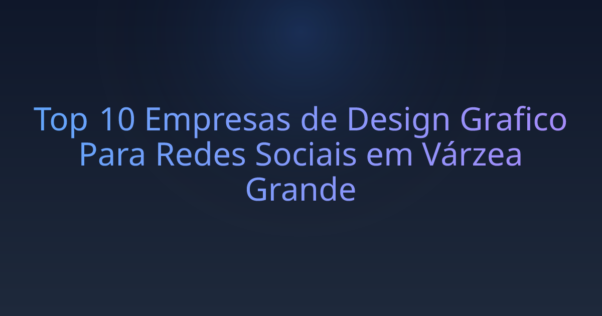 Top 10 Empresas de Design Grafico Para Redes Sociais em Várzea Grande