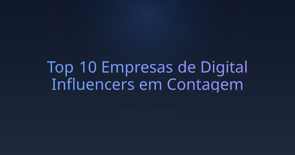 Top 10 Empresas de Digital Influencers em Contagem