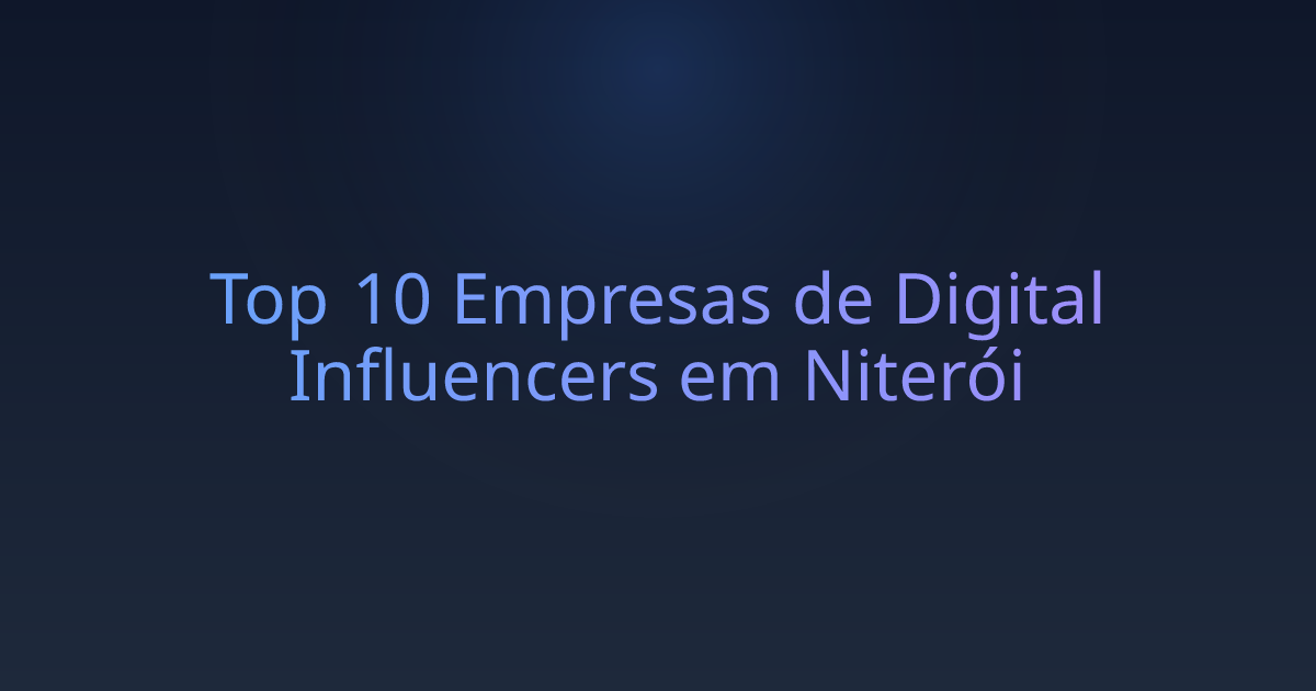 Top 10 Empresas de Digital Influencers em Niterói