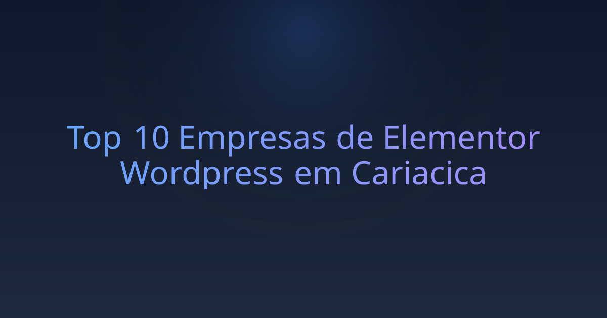 Top 10 Empresas de Elementor Wordpress em Cariacica