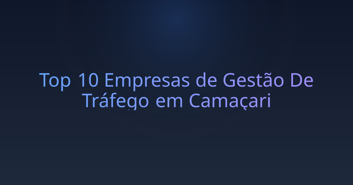 Top 10 Empresas de Gestão De Tráfego em Camaçari