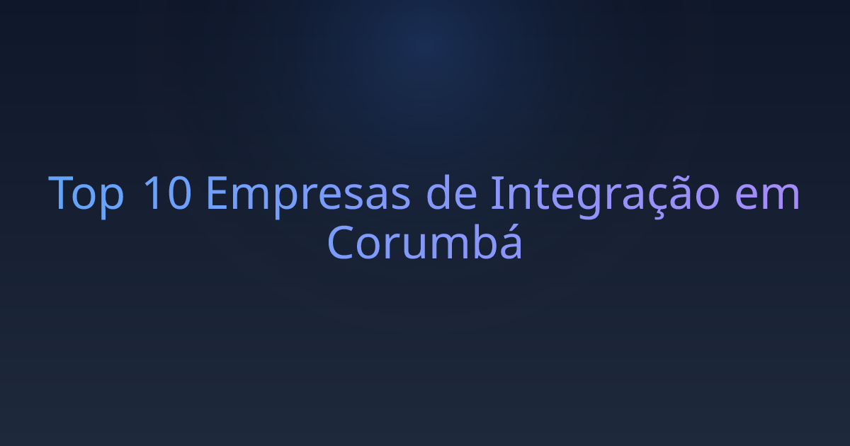 Top 10 Empresas de Integração em Corumbá