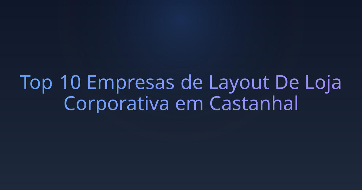 Top 10 Empresas de Layout De Loja Corporativa em Castanhal