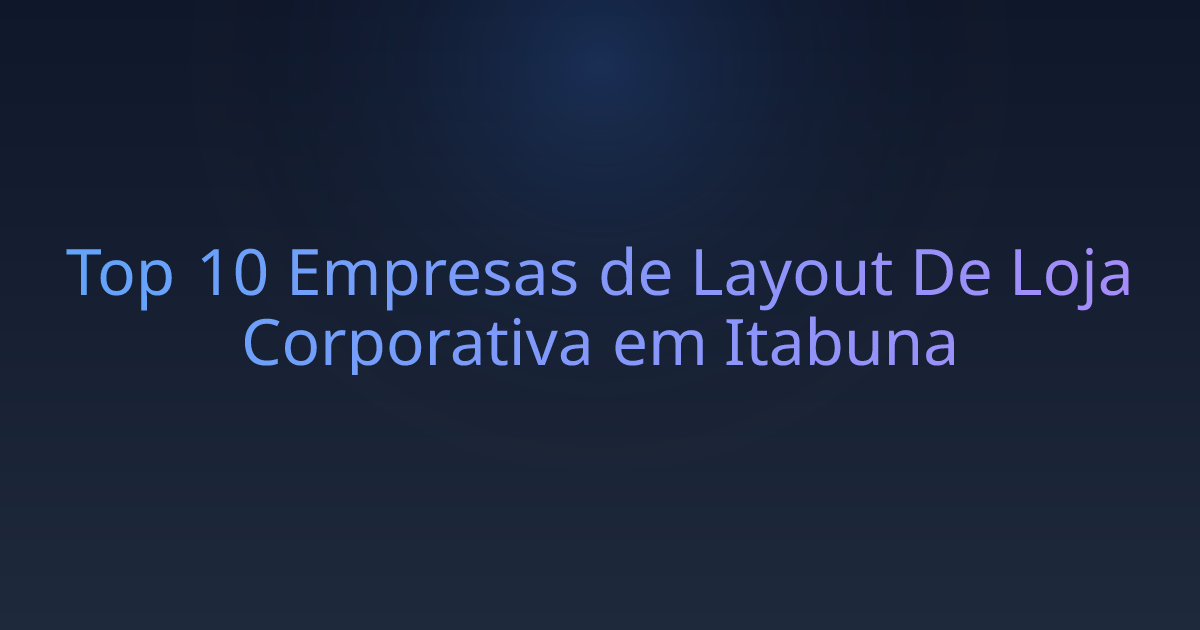 Top 10 Empresas de Layout De Loja Corporativa em Itabuna