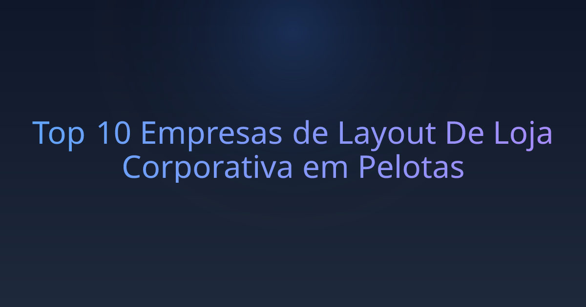 Top 10 Empresas de Layout De Loja Corporativa em Pelotas