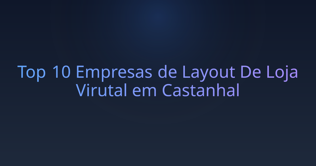 Top 10 Empresas de Layout De Loja Virutal em Castanhal