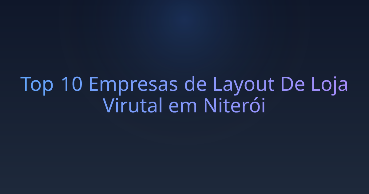 Top 10 Empresas de Layout De Loja Virutal em Niterói