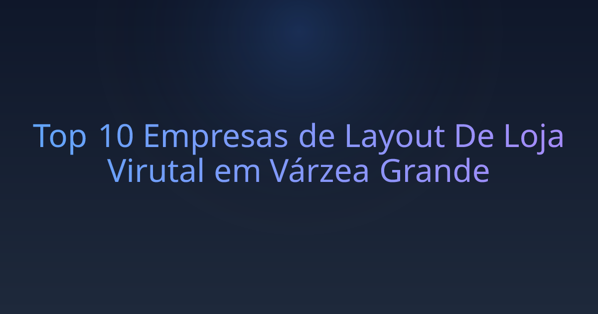 Top 10 Empresas de Layout De Loja Virutal em Várzea Grande
