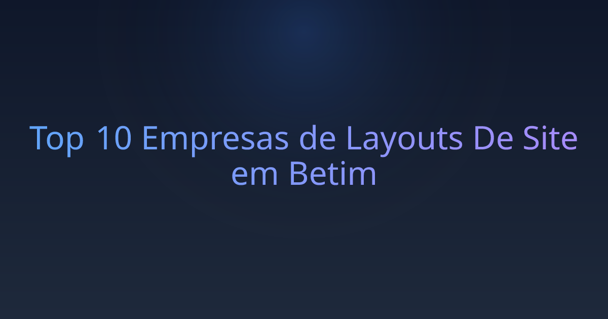 Top 10 Empresas de Layouts De Site em Betim