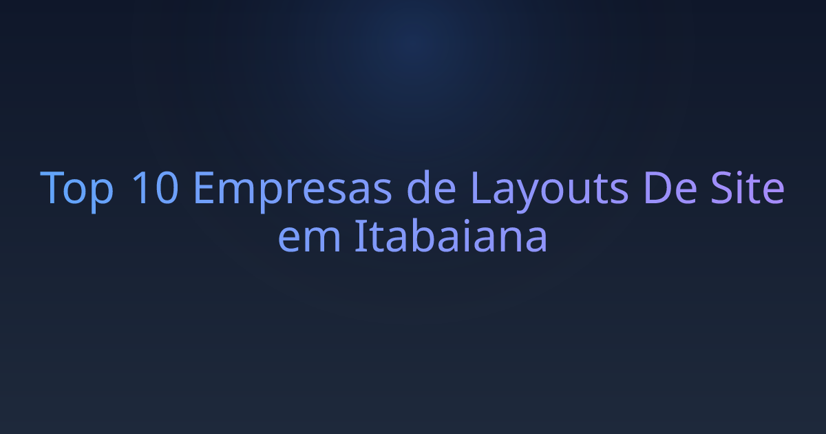 Top 10 Empresas de Layouts De Site em Itabaiana