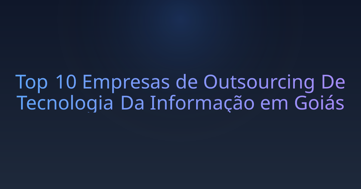 Top 10 Empresas de Outsourcing De Tecnologia Da Informação em Goiás